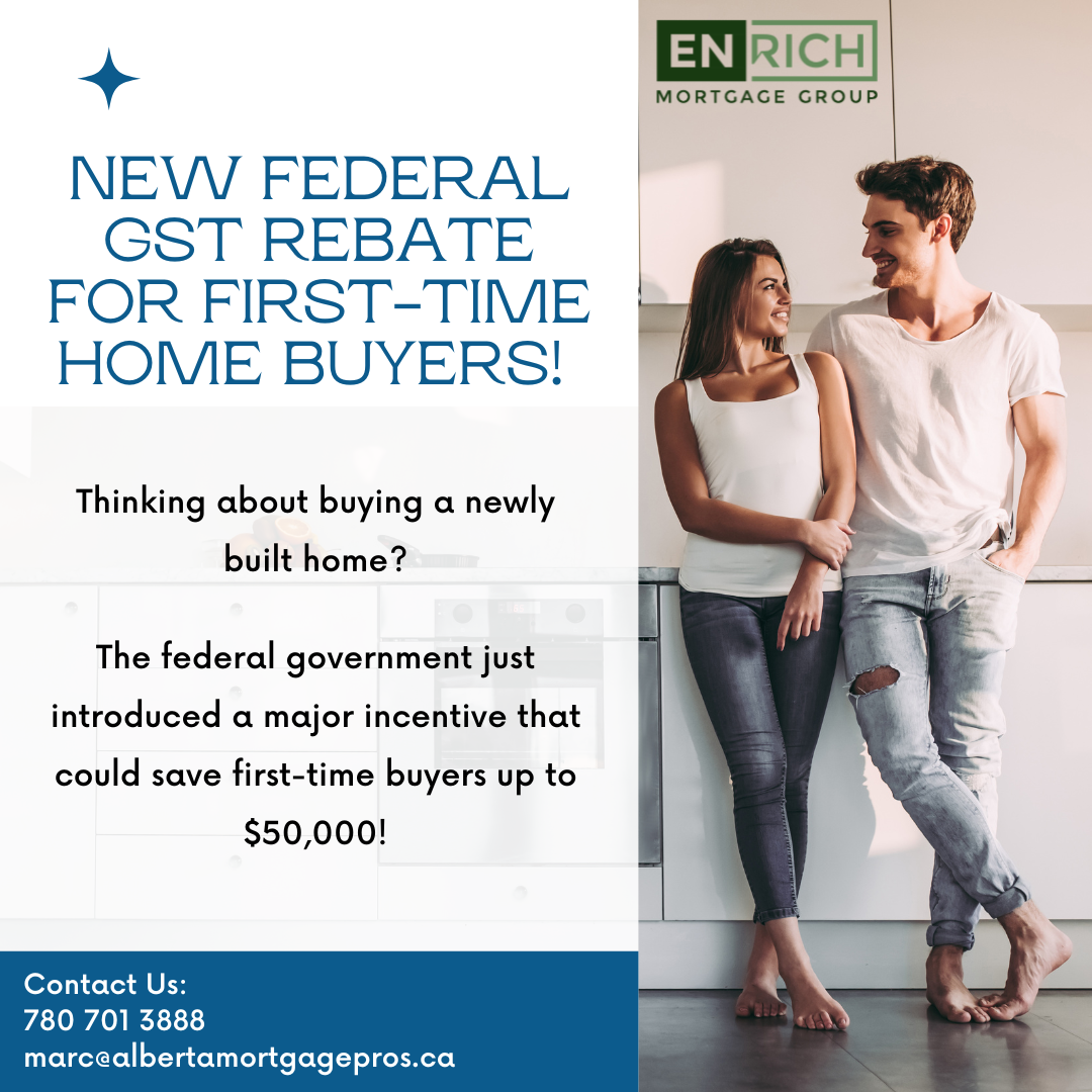 New Federal GST Rebate for First-Time Home Buyers! 